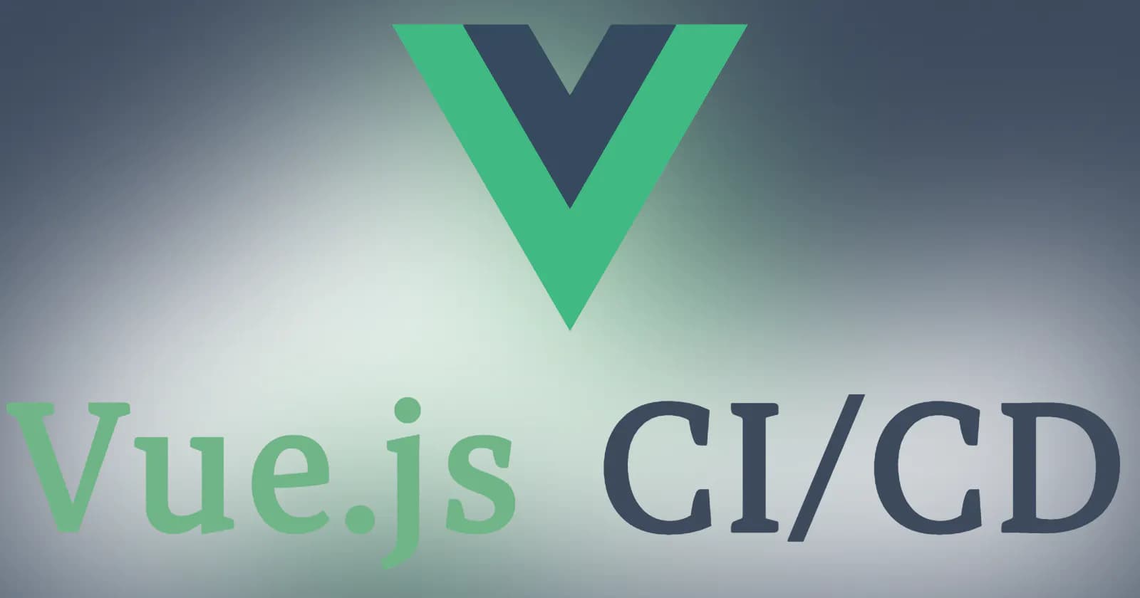 Vue.js CI/CD: Continuous Integration